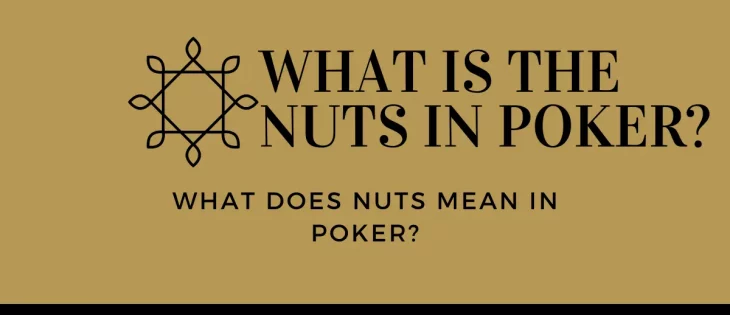 the nuts in poker